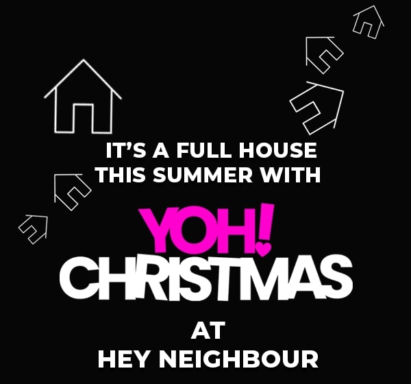 Yoh! Christmas at Hey Neighbour